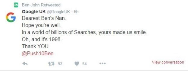 “Querida abuela de Ben, esperamos que esté bien. En un mundo con miles de millones de búsquedas, la suya nos hizo sonreír. ¡Ah! Y es 1998. Muchas gracias”, fue la respuesta de Google.
