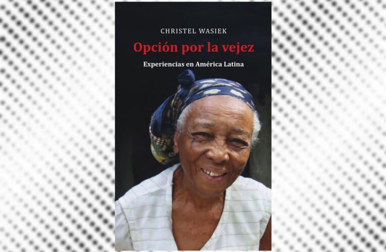 Opción por la vejez, de Christel Waisek