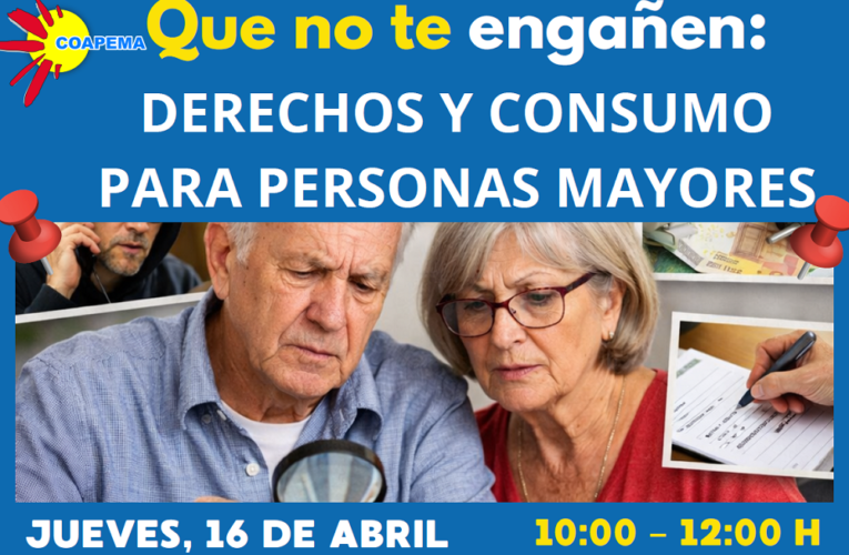 UCARAGÓN participa en la Jornada organizada por COAPEMA: «Que no te engañen: derechos y consumo para personas mayores»